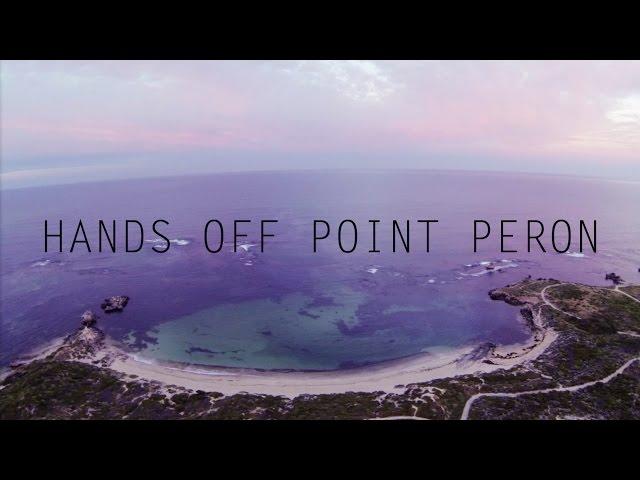 Hands Off Point Peron | Samuel Young