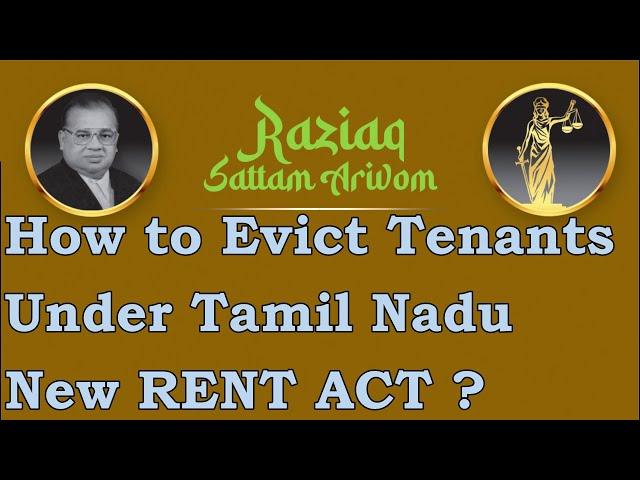 How to Evict Tenants Under New Rent Act ?, Advantages of New Tenancy Act 2017, Landlord and Tenants