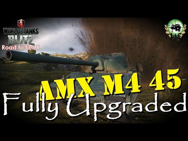 AMX M4 45 fully upgraded | Road to tier X French Heavies | WoT Blitz