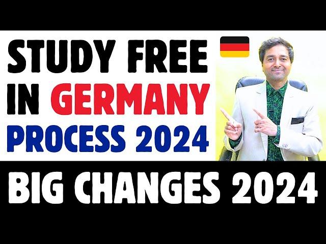 Study Free in Germany Process 2024 | Big Changes 2024 | Bachelor Degree | Master Degree | Study Visa