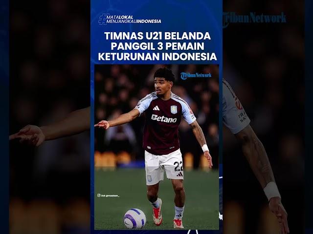 TIMNAS U21 BELANDA PANGGIL 3 PEMAIN KETURUNAN INDONESIA untuk Lawan Italia dan Rumania #shorts