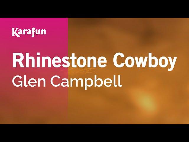 Rhinestone Cowboy - Glen Campbell | Karaoke Version | KaraFun