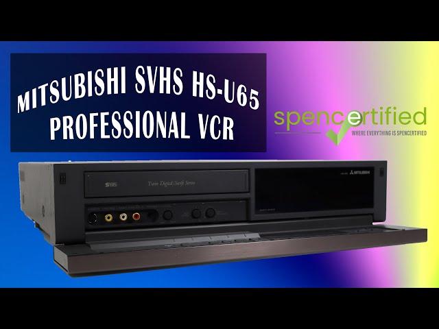 MITSUBISHI PROFESSIONAL GRADE VCR VHS PLAYER FOR SVHS WITH S-VIDEO HS-U65