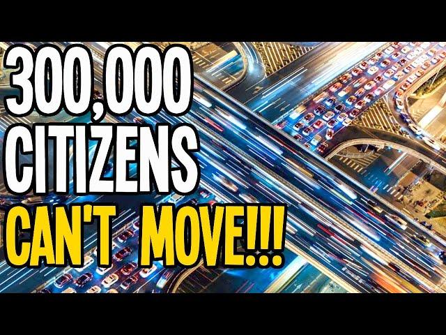 Industry Traffic so Bad the 300,000 Citizens Can't Move in Cities Skylines!