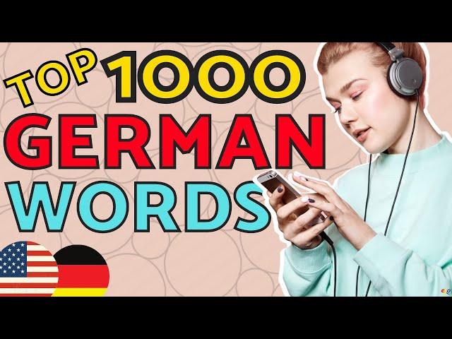 Top 1000 GERMAN WORDS You Need to Know  Learn German and Speak German Like a Native  German