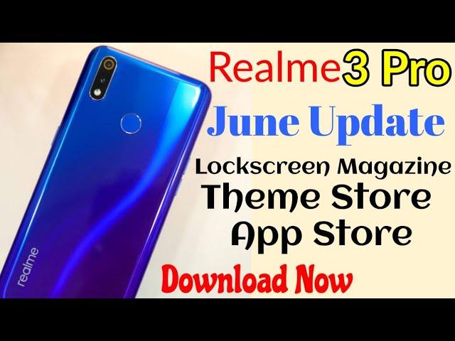 Realme 3 Pro June Update | Theme Store, Lockscreen Magazine | Atul Tech Bazaar