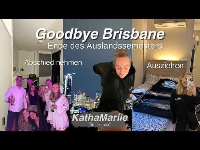 GOODBYE BRISBANE VLOG I Ende des Auslandssemesters in Australien I KathaMariie