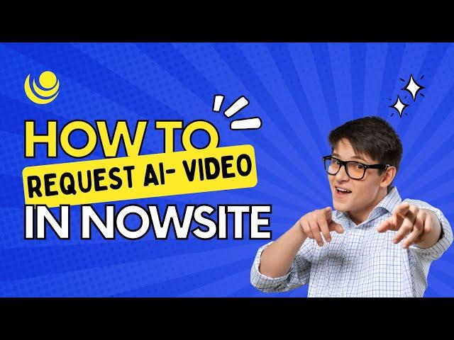 How to Request an AI-Generated Video on Nowsite | Step-by-Step Guide with LeAnn Lyon