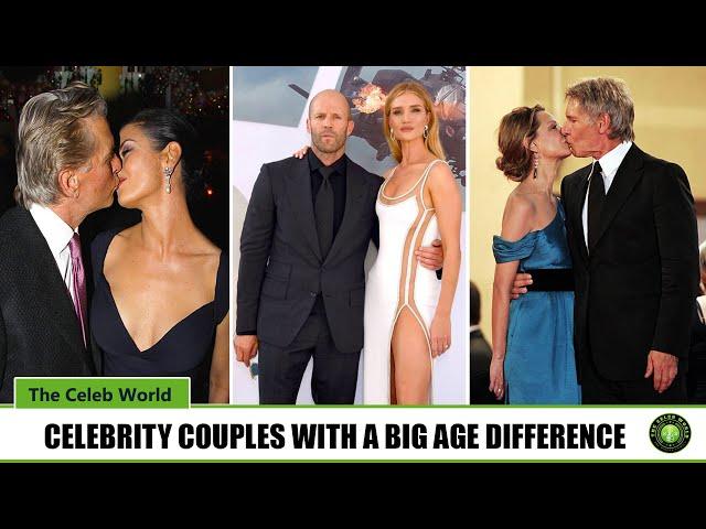 Top 15 Celebrity Couples With A Big Age Difference | Celeb World