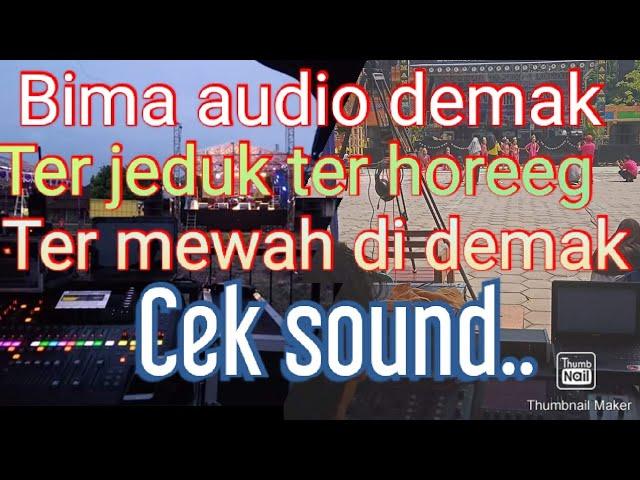 NONTON Cek sound karnafal bima audio demak superr jedukk gleerrr