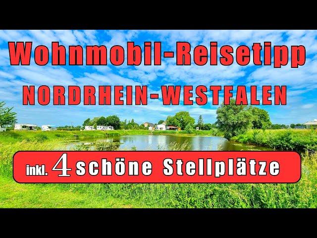 wunderschöne Tour durch Nordrhein-Westfalen4 tolle Wohnmobil-Stellplätze,Reisebericht,NRW,Reisetipp