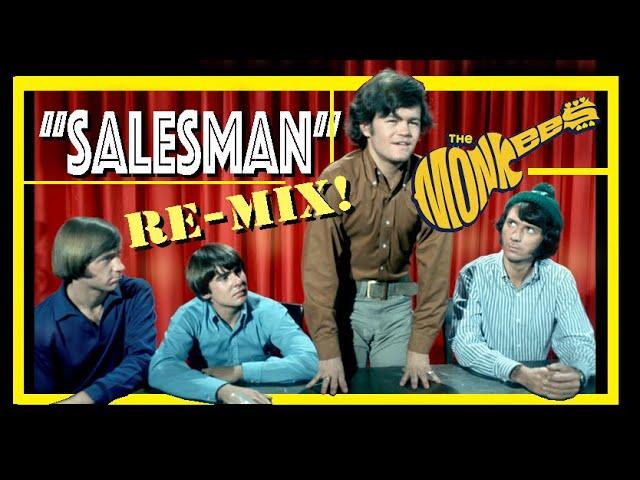 New "SALESMAN" 2024 Monkees Re-Mix!