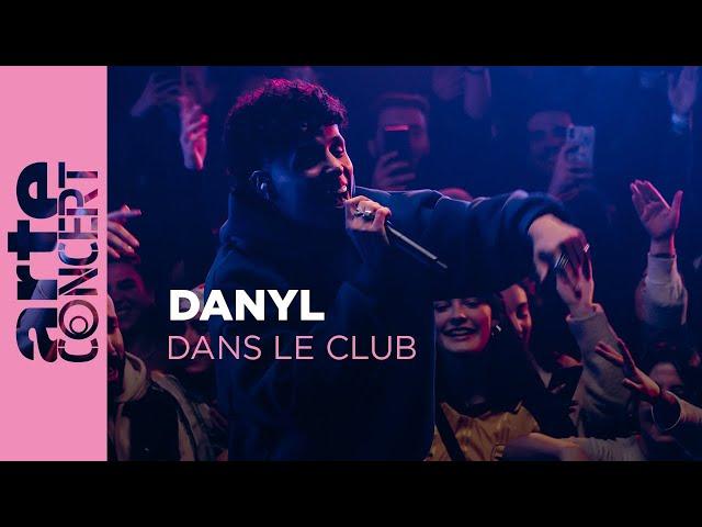 Danyl - Dans le Club - ARTE Concert