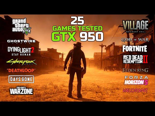 Nvidia GeForce GTX 950 In 2022 | 25 Games Tested | #gtx950