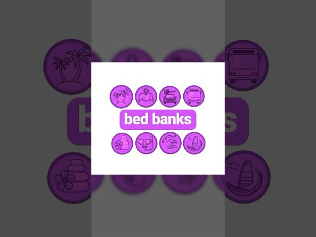 What is a bed bank? #bedbank #travelbusiness #travelindustry