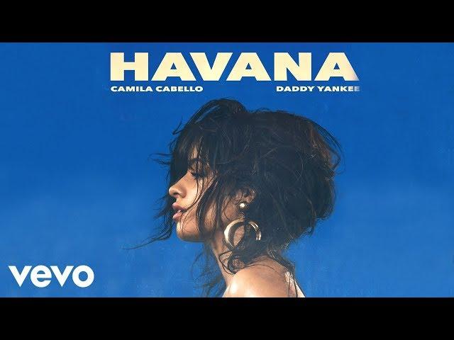 Camila Cabello, Daddy Yankee - Havana (Remix - Audio)