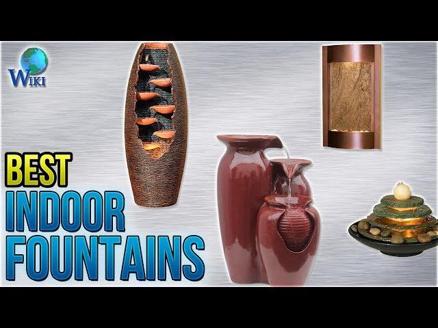 10 Best Indoor Fountains 2018