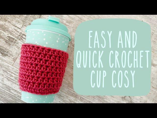 Easy and Quick Crochet Cup Cosy (Beginner Friendly)