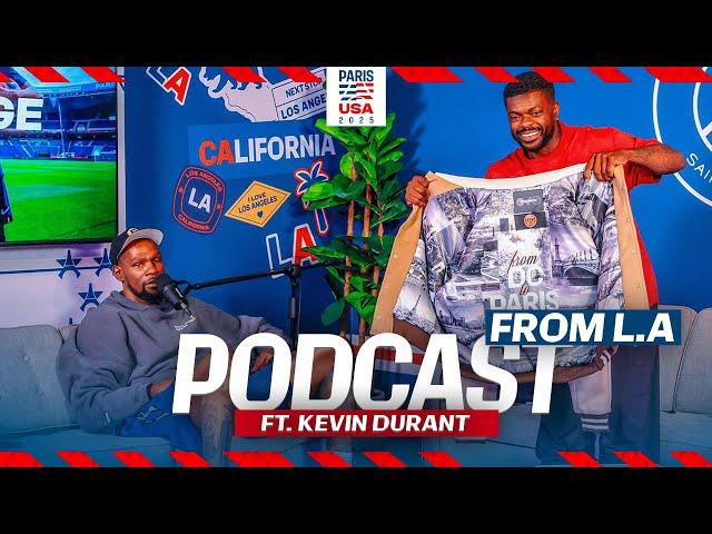 PODCAST FROM LA - Ft. Kevin Durant 