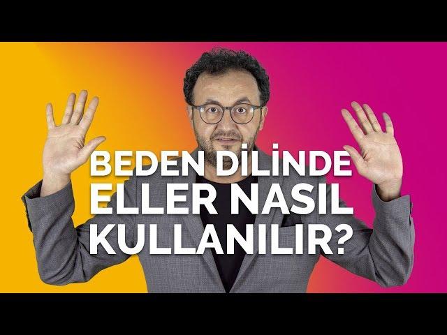 Beden Dilinde Eller Nasıl Kullanılır?