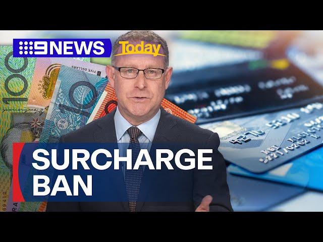 Government reveals it's prepared to ban debit card surcharges | 9 News Australia