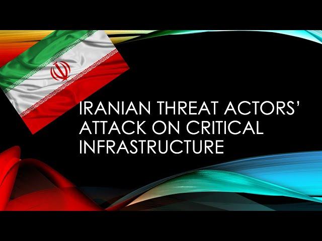 Iranian Cyber Actors' Attack on Critical Infrastructure