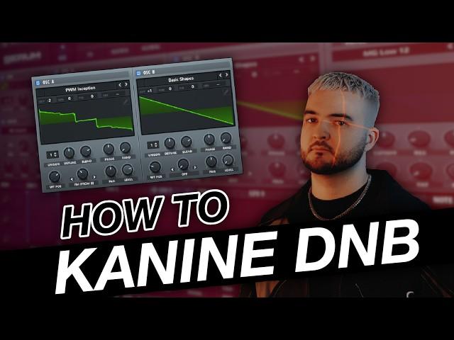 MAKING KANINE STYLE DNB  SERUM DRUM AND BASS TUTORIAL