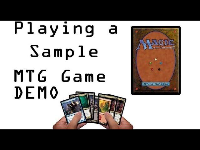 Playing a Sample Magic: The Gathering Game