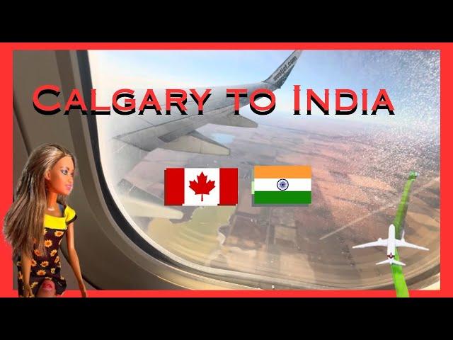 Canada(Calgary) to India  India (New Delhi)trip.