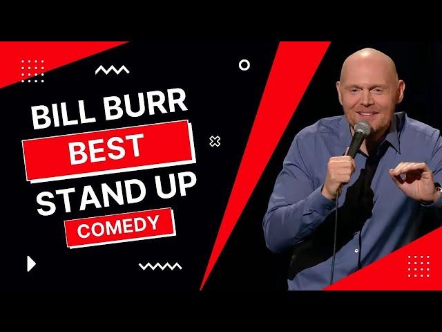 Bill Burr Stand Up Comedy Best Jokes: Michelle Obama | Motherhood |No Means No | Pedophiles