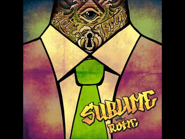 Sublime with Rome- You better listen