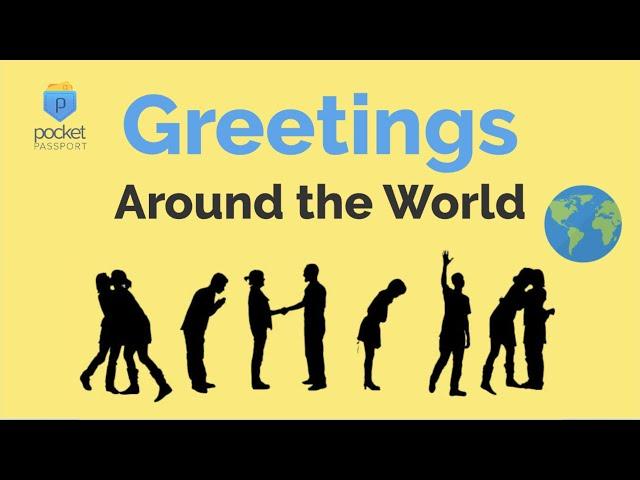 Greetings Around the World | World Culture