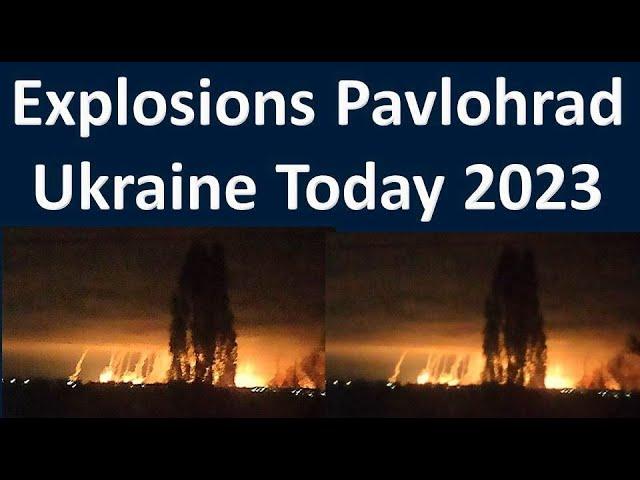 Explosions Pavlohrad Ukraine | Explosions Dnipropetrovs'k Ukraine | Explosions in Ukraine Today