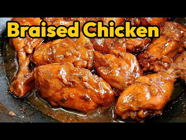 BRAISED CHICKEN RECIPE