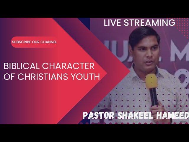 Christian Character ll Pastor Shakeel Hameed ll Arslan John