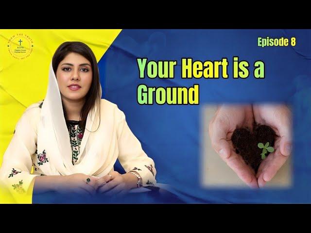 Your HEART is the Ground: Episode 8