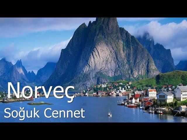 Dünyanın Soğuk Cenneti - NORVEÇ