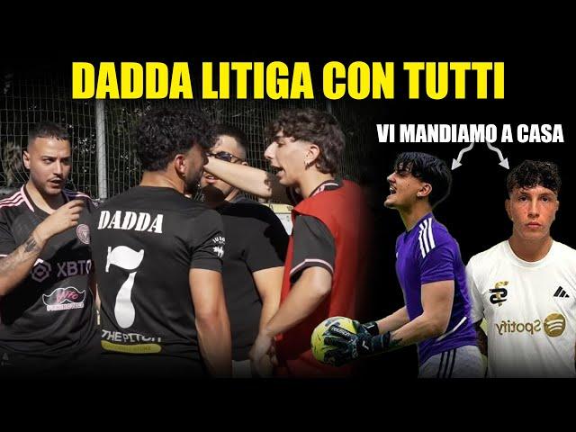 DADDA LITIGA CON TUTTI DURANTE LE FASI FINALI - GIOCHEREMO CONTRO I 7SINS? | Torneo 7vs7 da 3000€