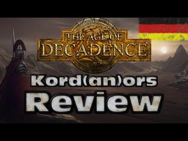 The Age of Decadence - Review/Fazit [DE] by Kordanor