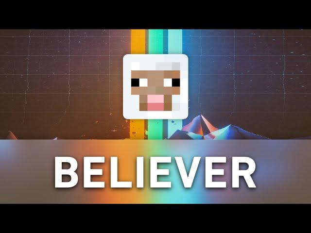  Sing BELIEVER in Minecraft! 