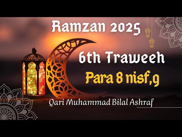 Tilawat e Quran | 6th Taraweeh | Panipati Andaz | Qari Muhammad Bilal Ashraf