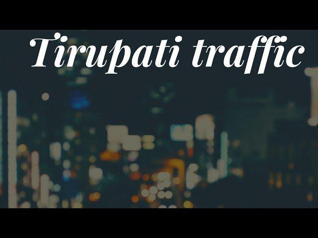 ట్రాఫిక్ కష్టాలు #publicmarkett #tirupati #trafficupdates #traffic #trafficjam #trafficflow