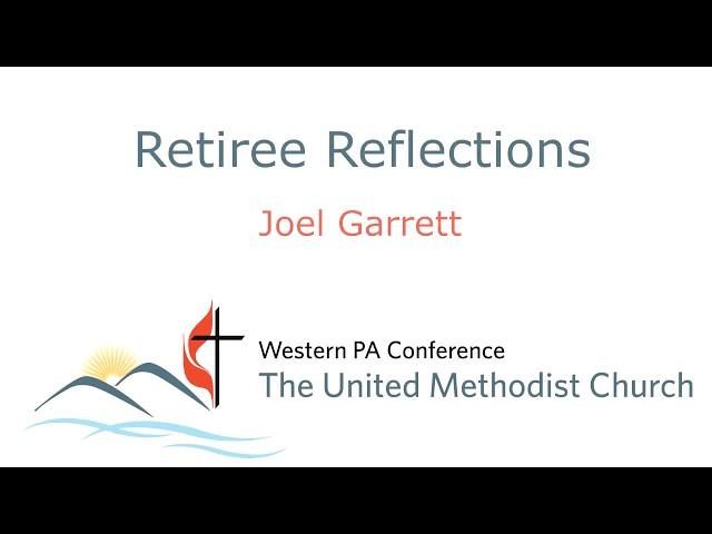 2018 Retiree Reflections - Joel Garrett