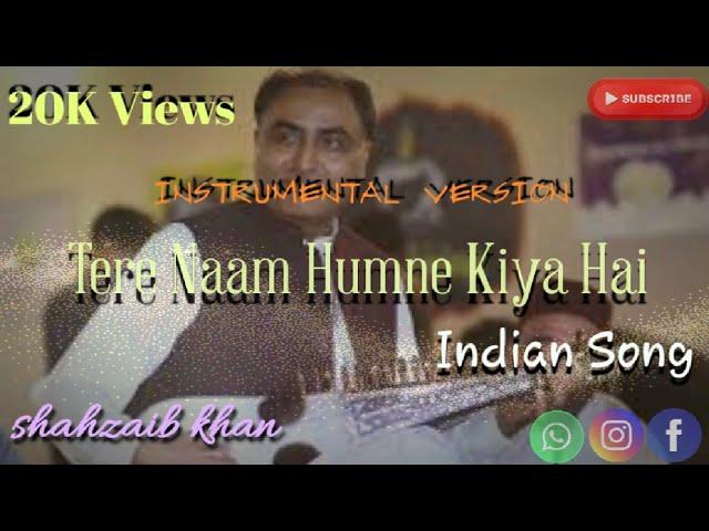 Tere Naam Humne Kiya Hai (Tere Naam 2003) | Rabab Cover | Shahzaib Khan