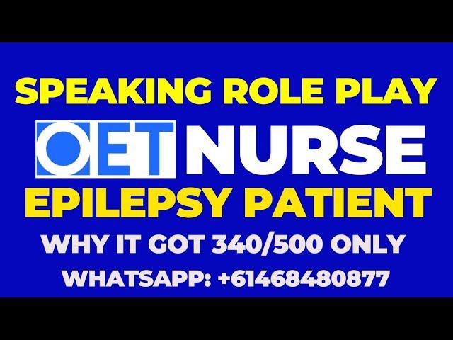 OET Speaking Role Play for Nurses With An Epilepsy Patient | Assessment & Score #oet #ucan