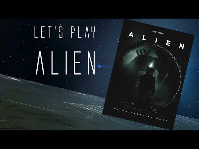 Let's Play: Alien - Das Rollenspiel - mit Thomas Römer, Eevie, @MeisterUmbreon