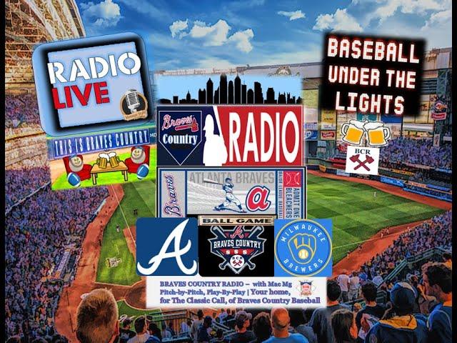 Atlanta Braves vs MIL Brewers MLB LIVE Stream | Braves Country Baseball Play-By-Play & Watch Party