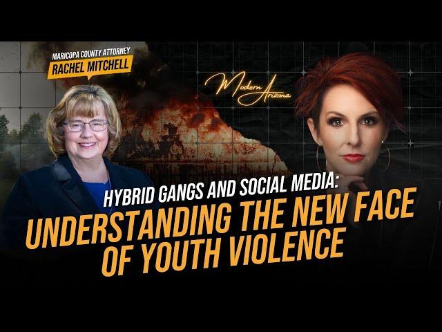 Special Edition: Maricopa County Attorney Rachel Mitchell Discusses Teen Violence #modernarizona