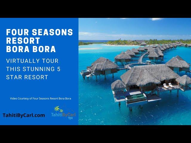 Four Seasons Resort Bora Bora - Tahiti By Carl