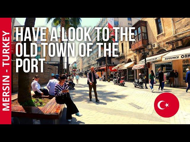 Mersin Old Town Walking Tour Türkiye